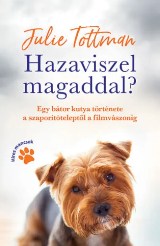 Hazaviszel magaddal? - Julie Tottman Árengedmény