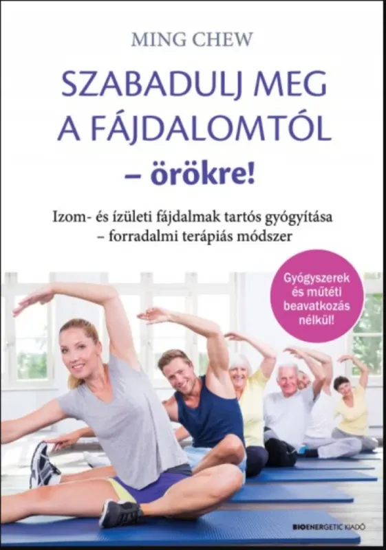 Kihagyhatatlan ajánlat Szabadulj meg a fájdalomtól örökre! - Ming Chew
