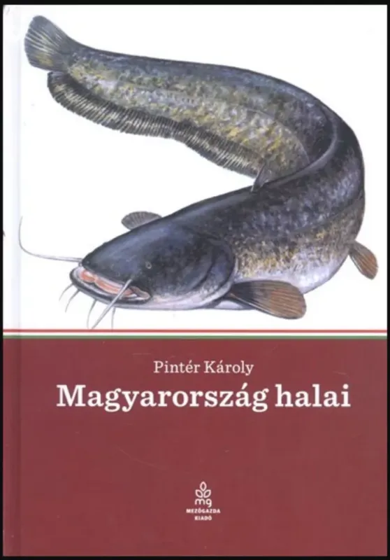 Magyarország halai - Pintér Károly Prémium