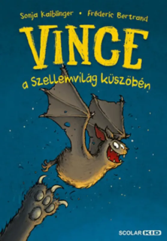 Korlátozott ajánlat Vince a Szellemvilág küszöbén - Vince 1. - Sonja Kaiblinger - Fréderic Bertrand