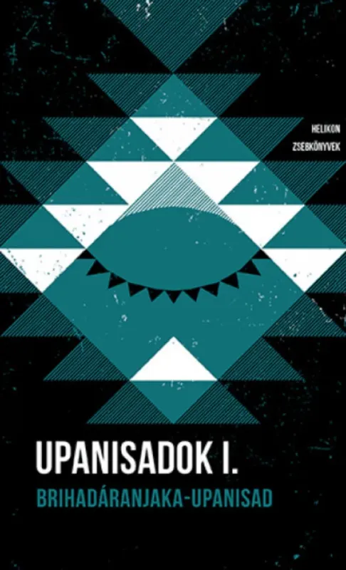 Végkiárusítás Helikon Zsebkönyvek 116. - Upanisadok 1. - Brihadáranjaka-upanisad
