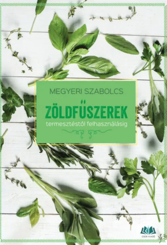 Zöldfűszerek - Megyeri Szabolcs Szuper akció