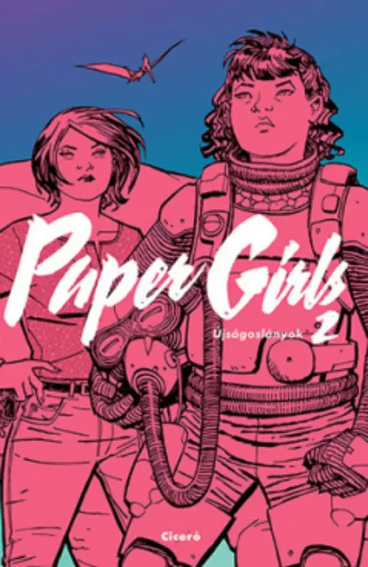 Paper Girls - Újságoslányok 2. - Brian K. Vaughan Kedvezmény
