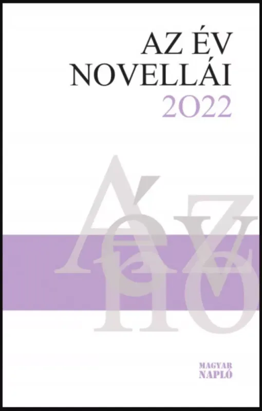 Vedd meg online Az év novellái 2022
