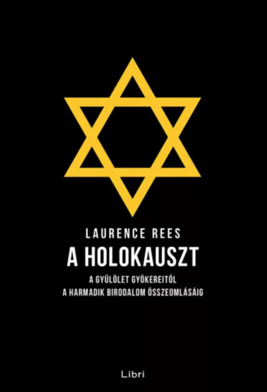 A holokauszt - Laurence Rees Biztonságos fizetés