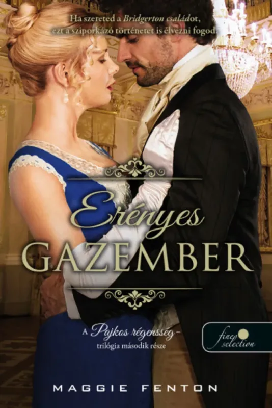 A pajkos régensség 2. - Erényes gazember - Maggie Fenton Vásárlói kedvenc