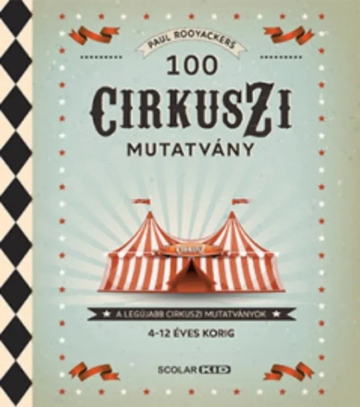 Azonnal elérhető 100 cirkuszi mutatvány - Paul Rooyackers