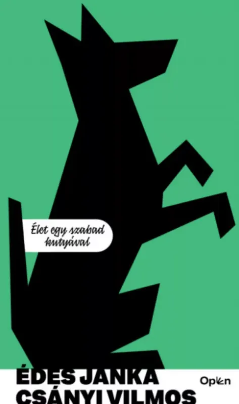 Azonnal elérhető Édes Janka - Élet egy szabad kutyával - Csányi Vilmos