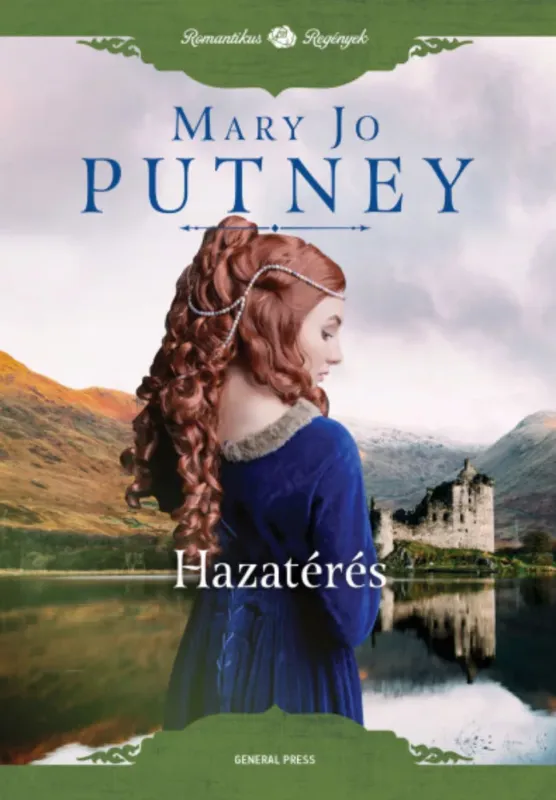 Hazatérés - Mary Jo Putney Nézd meg most