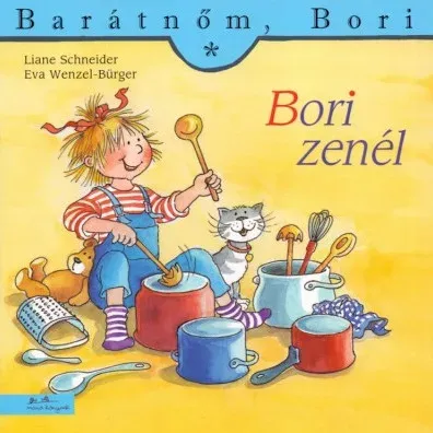 Újdonság Bori zenél - Barátnőm, Bori 21. - Liane Schneider