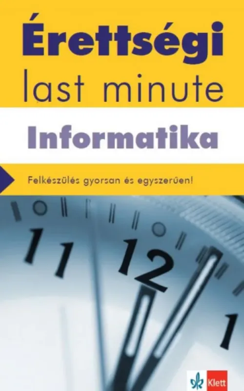 Érettségi Last minute - Informatika - Schmieder László Tamás Akciós ár