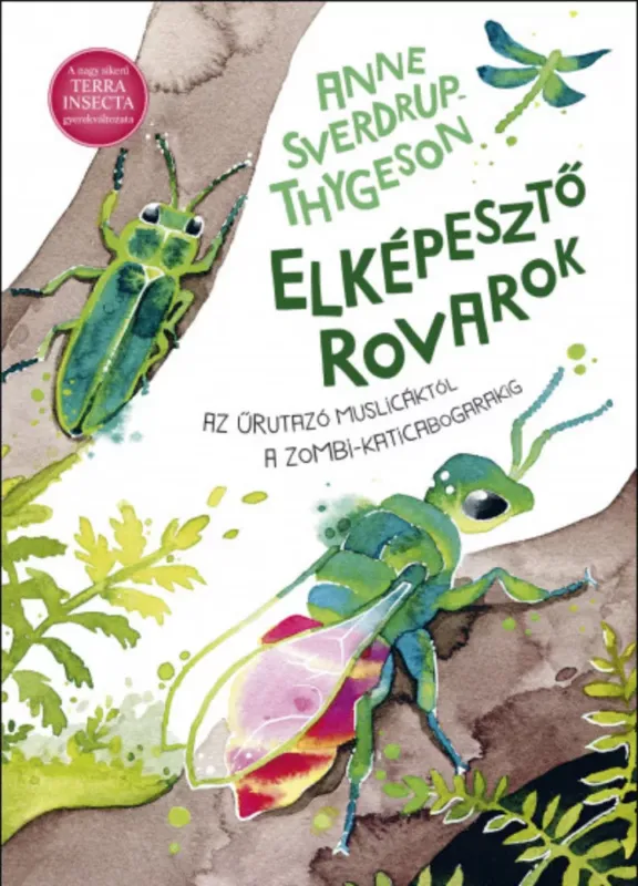 Elképesztő rovarok - Anne Sverdrup-Thygeson Újdonság