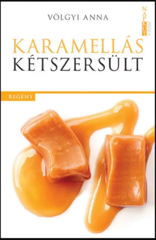 Különleges ajánlat Karamellás kétszersült - Völgyi Anna