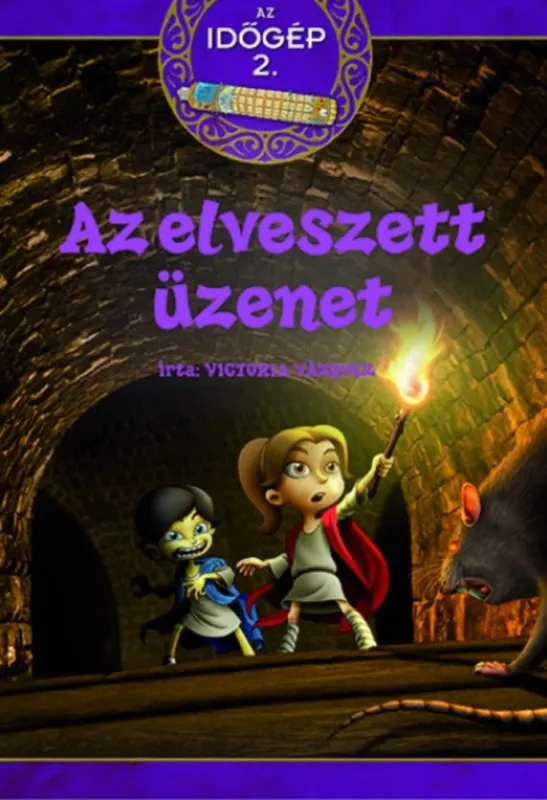 Expressz szállítás Az elveszett üzenet - Az időgép 2. - Victoria Vázquez