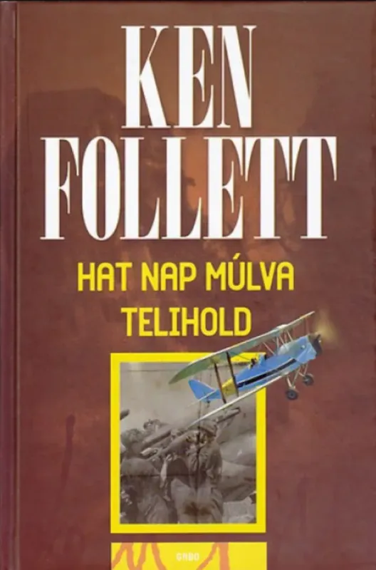 Akciós ár Hat nap múlva telihold - Ken Follett