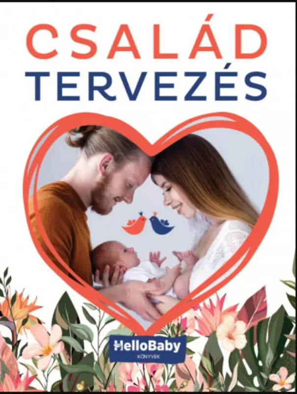 Családtervezés - (HelloBaby könyvek) - Podonyi Hedvig Olcsó