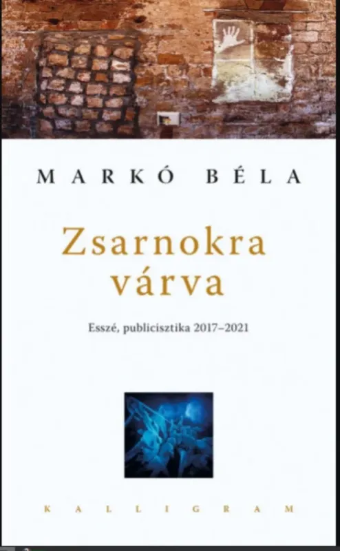 Különleges ajánlat Zsarnokra várva - Markó Béla