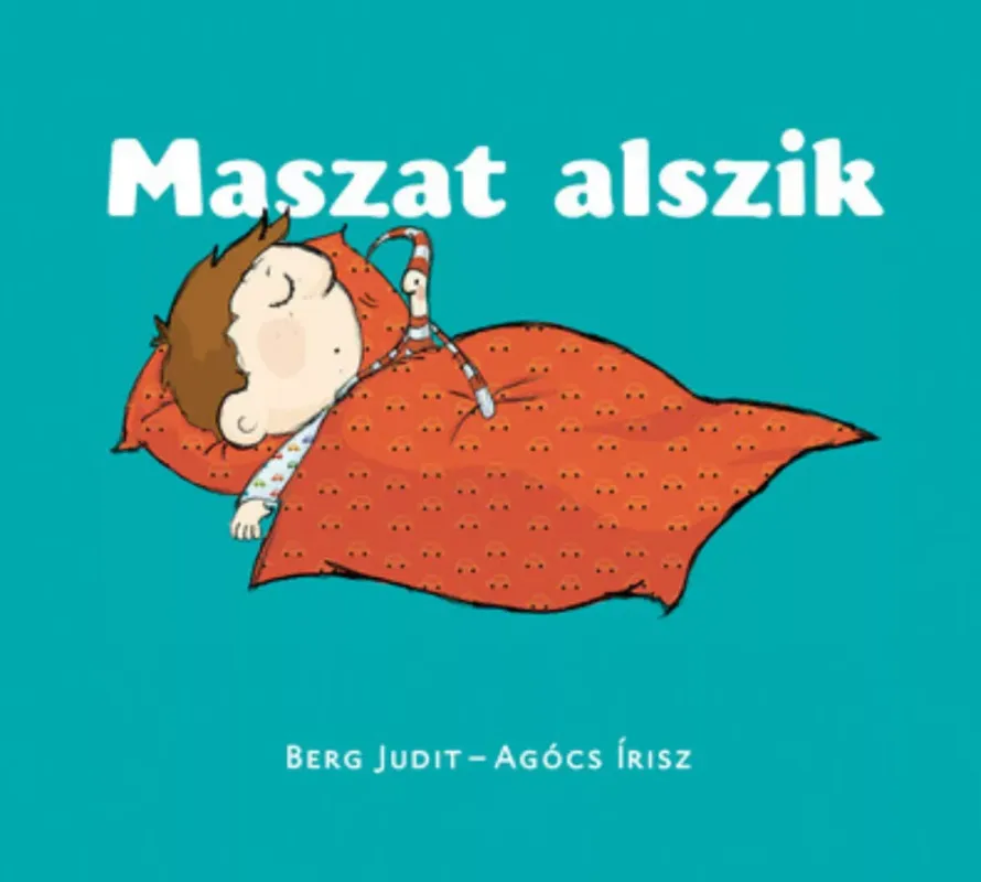 Maszat alszik - Berg Judit Korlátozott ajánlat