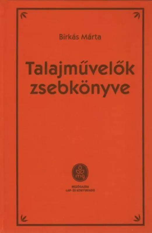 Talajművelők zsebkönyve - Birkás Márta Árcsökkenés