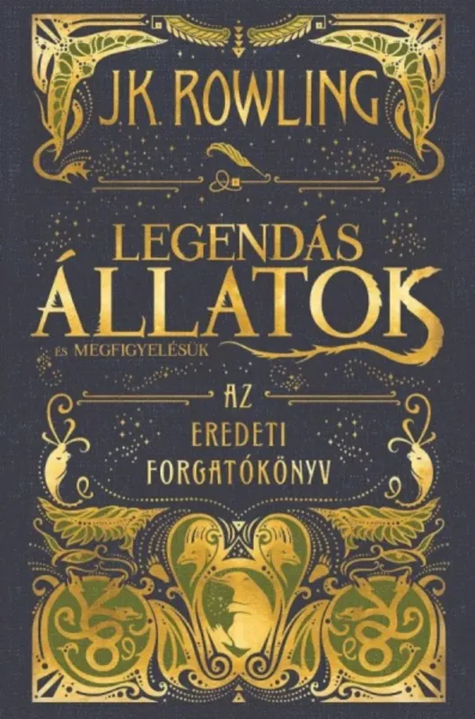 Legendás állatok és megfigyelésük - J. K. Rowling Szuper ajánlat