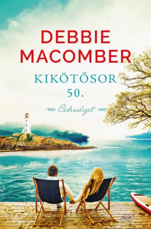Kikötő sor 50. - Debbie Macomber Rendeld meg most