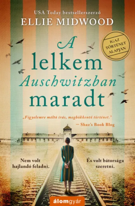 A lelkem Auschwitzban maradt - Ellie Midwood Bestseller