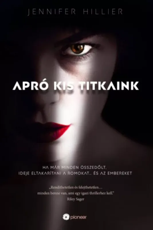 Szuper ajánlat Apró kis titkaink - Jennifer Hillier