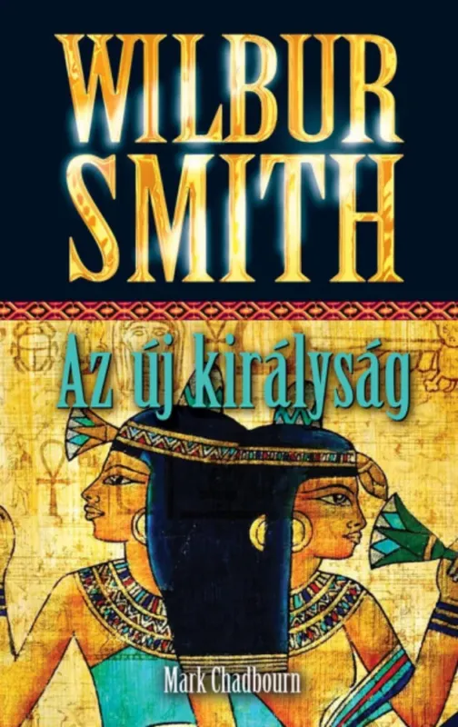 Kedvezmény Az új királyság - Wilbur Smith