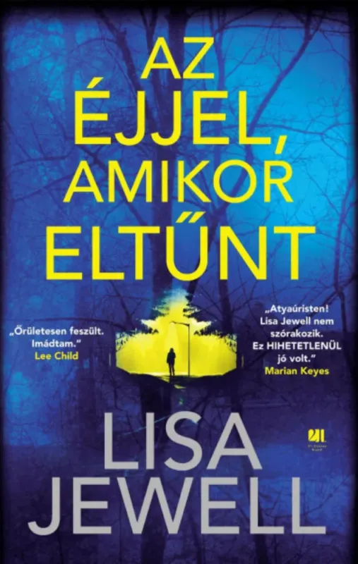 Az éjjel, amikor eltűnt - Lisa Jewell Végkiárusítás