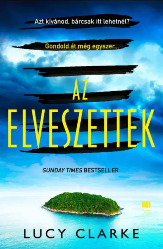 Az elveszettek - Lucy Clarke Szezonális akció