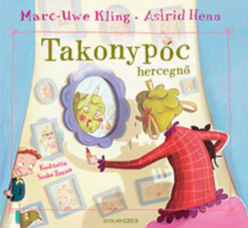Legjobb ár Takonypóc hercegnő - Marc-Uwe Kling