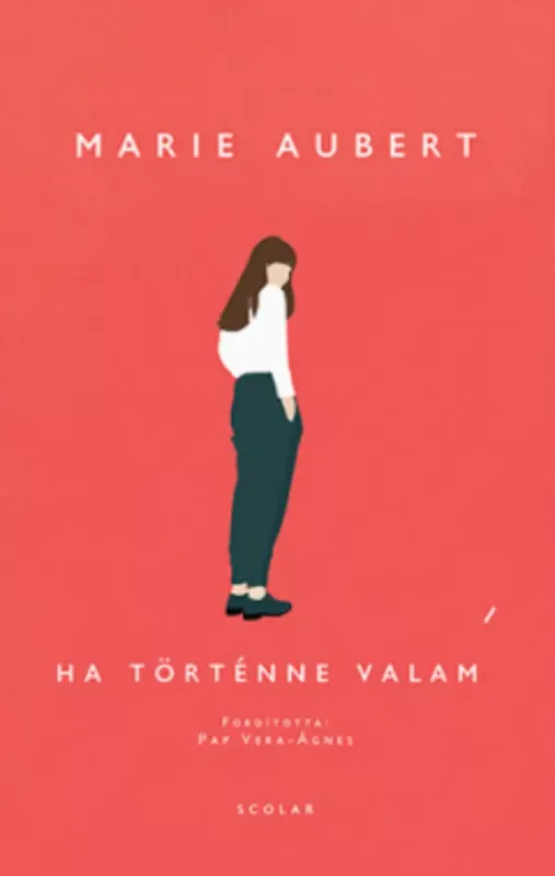 Ha történne valami - Marie Aubert Utolsó esély