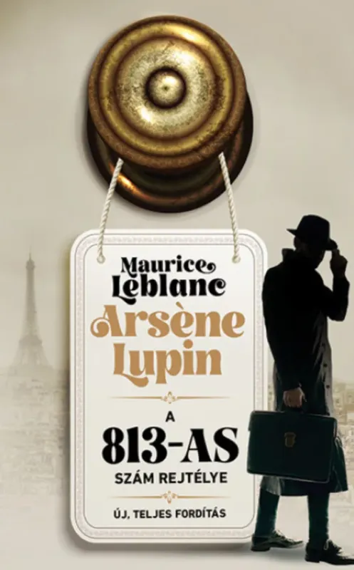 Arséne Lupin - A 813-as szám rejtélye - Maurice Leblanc Korlátozott ajánlat