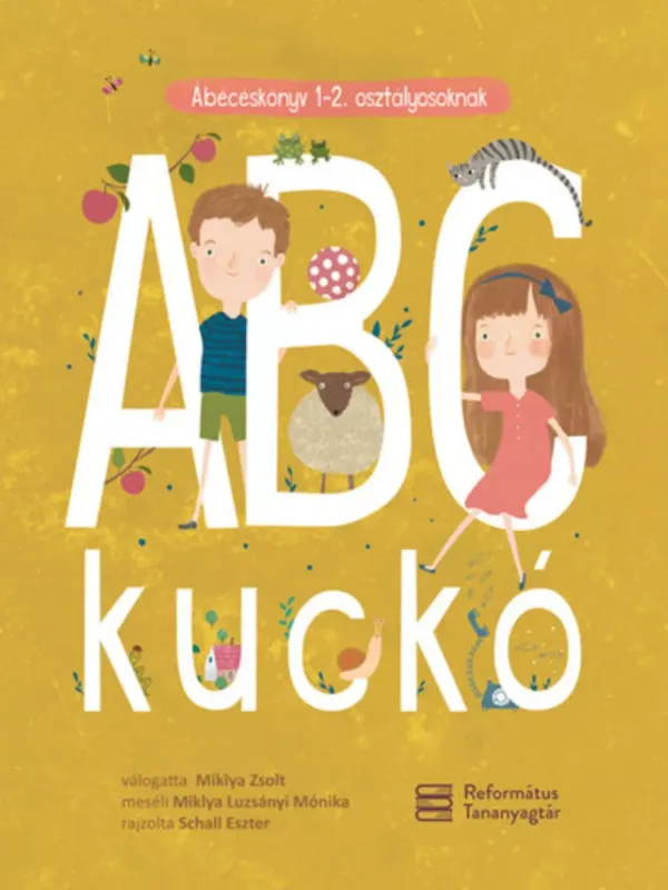 Gyors kiszállítás ABC kuckó - Miklya Luzsányi Mónika - Miklya Zsolt
