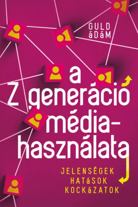A Z generáció médiahasználata - Guld Ádám Népszerű