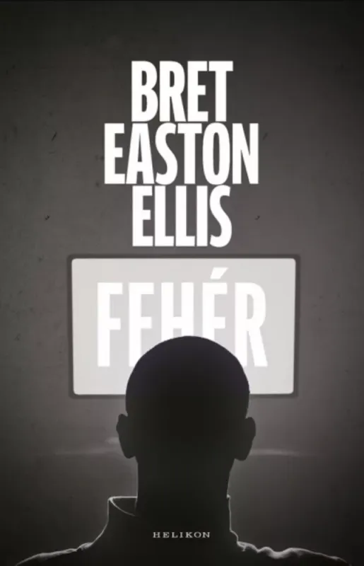 Expressz szállítás Fehér - Bret Easton Ellis