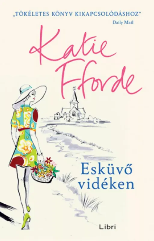 Kiárusítás Esküvő vidéken - Katie Fforde