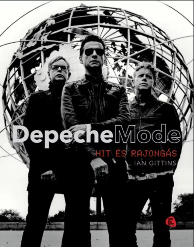 Depeche Mode - Hit és rajongás - Ian Gittins Ne maradj le