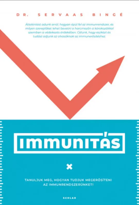 Népszerű Immunitás - Dr. Servaas Bingé