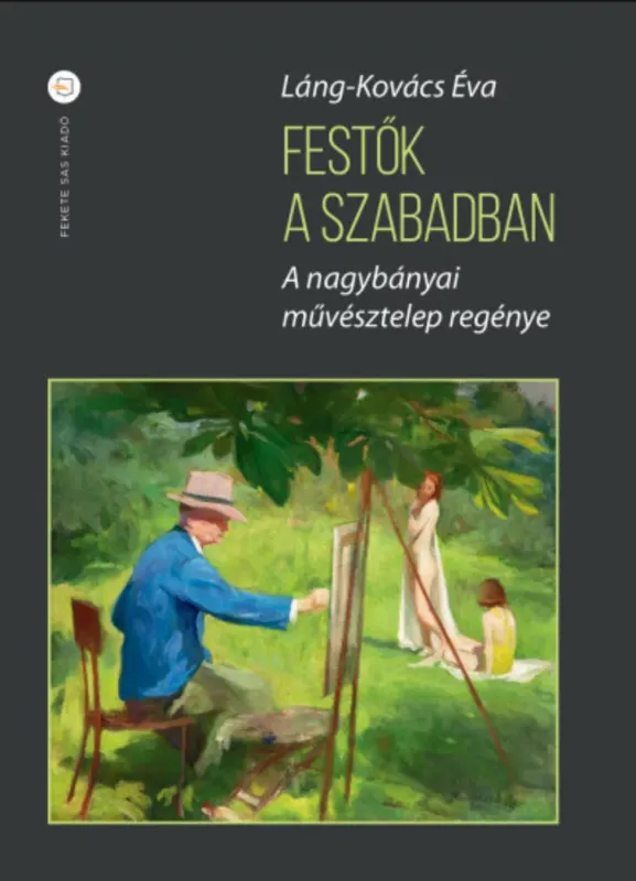 Festők a szabadban - Láng-Kovács Éva Rendeld meg most
