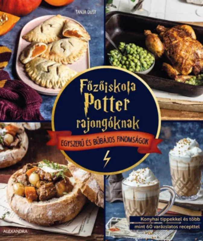 Főzőiskola Potter-rajongóknak - Tanja Dusy Nézd meg most