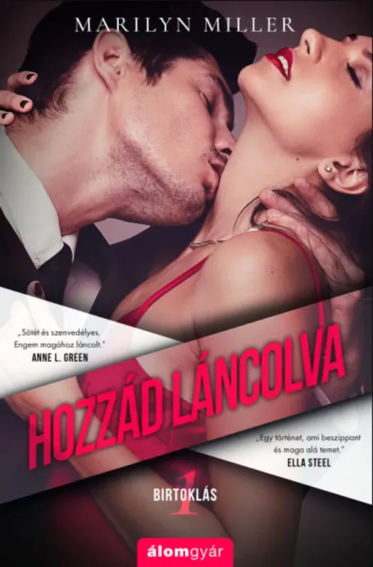 Hozzád láncolva - Birtoklás 1. - Marilyn Miller Végkiárusítás