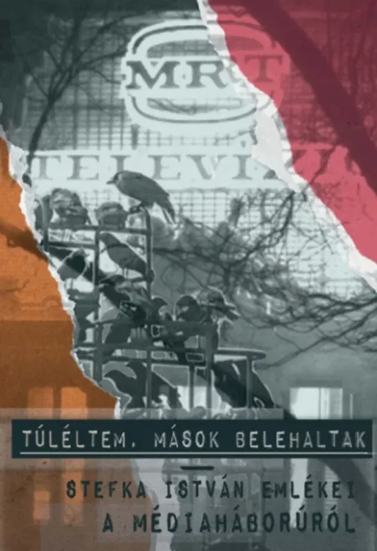 Akció Túléltem, mások belehaltak - Stefka István