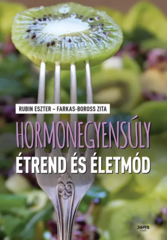 Vásárlói kedvenc Hormonegyensúly - Étrend és életmód