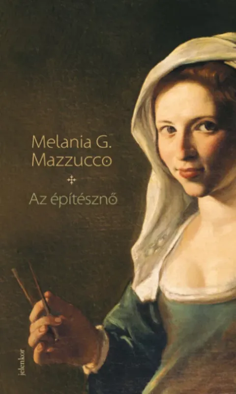 Az építésznő - Melania G. Mazzucco Outlet