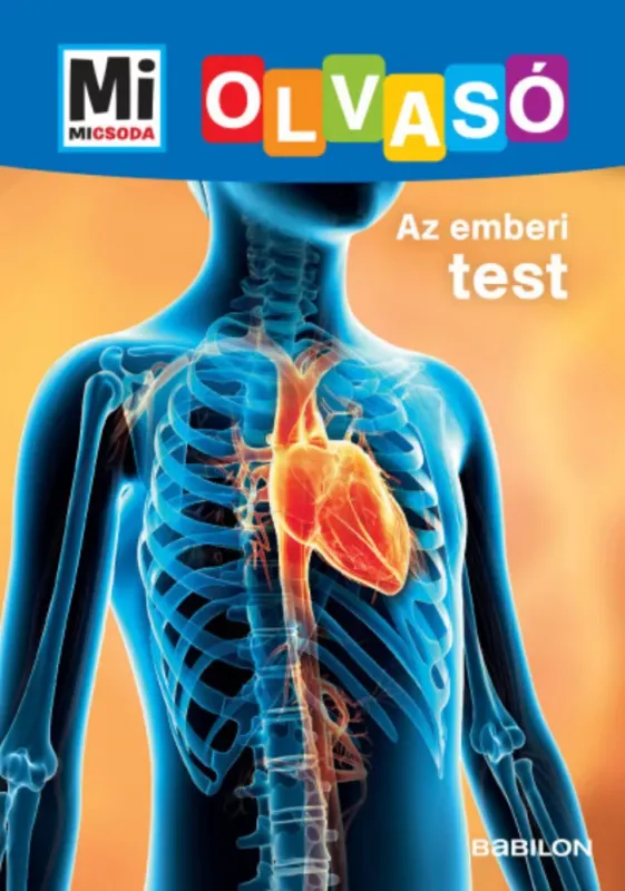 Kiárusítás Mi Micsoda Olvasó - Az emberi test