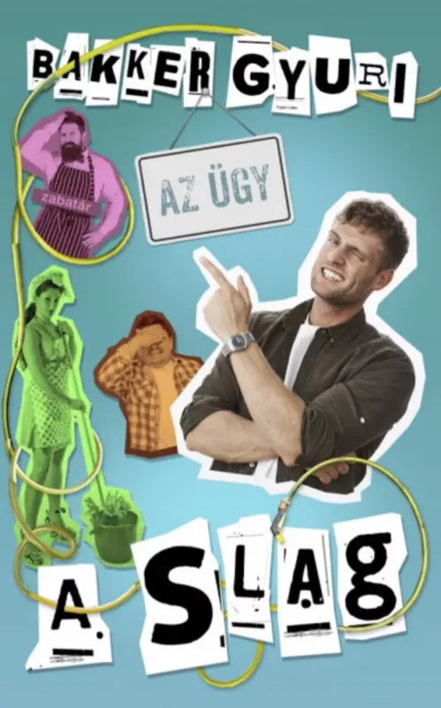 A slag - Bakker Gyuri Gyors szállítás