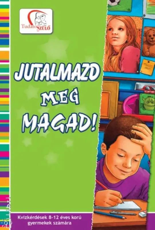 Jutalmazd meg magad! - Deákné B. Katalin Kedvezmény