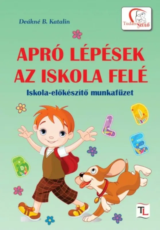 Biztonságos fizetés Apró lépések az iskola felé - Deákné B. Katalin