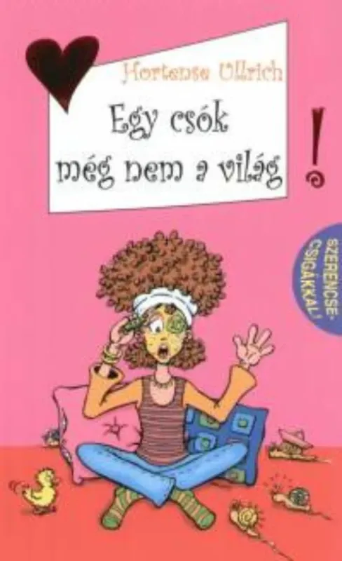 Egy csók még nem a világ! - Hortense Ullrich Vedd meg online